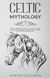 Celtic Mythology The Ultimate Guide to... - Bild 1