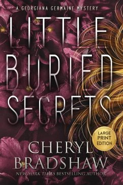 Little Buried Secrets, Large Print Edition - Bradshaw, Cheryl