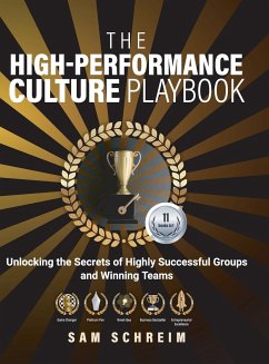 The High-Performance Culture Playbook - Schreim, Sam