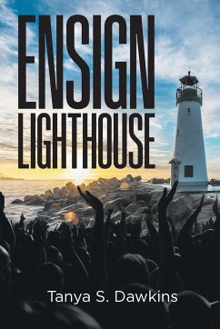 Ensign Lighthouse - Dawkins, Tanya S.