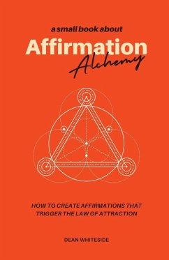 Affirmation Alchemy - Whiteside, Dean