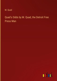 Quad's Odds by M. Quad, the Detroit Free Press Man