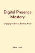 Digital Presence Mastery - Bild 1