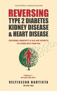Reversing Type 2 Diabetes, Kidney Disease, and Heart Disease - Bautista, Veltisezar
