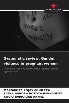 Systematic review. Gender violence in pregnant women - ROJAS AGUILERA, MARGARITA;Popoca Hernández, Elena Aurora;BARRAGÁN ARNAL, ROCÍO