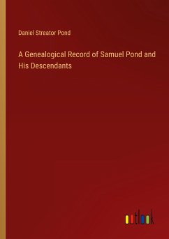 A Genealogical Record of Samuel Pond and His Descendants