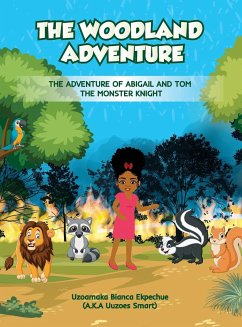 THE WOODLAND ADVENTURE - Ekpechue, Uzoamaka Bianca