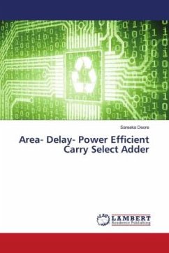 Area- Delay- Power Efficient Carry Select Adder