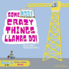 Some MORE Crazy Things Llamas Do - Mirer, Austin