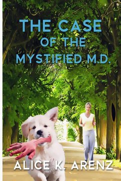 The Case of the Mystified M.D. - Arenz, Alice K.