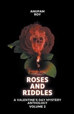 Roses and Riddles - Roy, Anupam