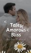 Tales of Amorous Bliss - Bild 1