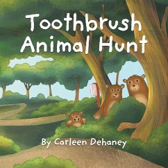 Toothbrush Animal Hunt - Dehaney, Carleen