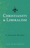 Christianity & Liberalism