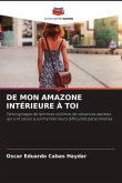 DE MON AMAZONE INTÉRIEURE À TOI