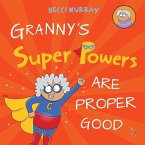 Granny's Super Powers Are Proper Good