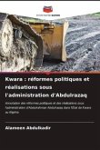 Kwara : réformes politiques et réalisations sous l'administration d'Abdulrazaq