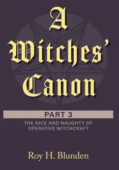 A Witches' Canon Part 3 - Blunden, Roy H.