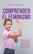 Comprender el feminismo Descubre todo... - Bild 1