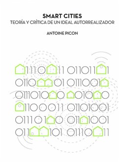 Cover Smart cities : teori?a y cri?tica de un ideal autorrealizador