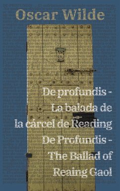 De profundis - La balada de la cárcel de Reading / De Profundis - The Ballad of Reading Gaol - Wilde, Oscar