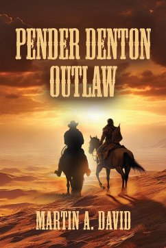 Pender Denton--Outlaw - David, Martin A.