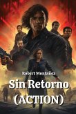 Sin Retorno (ACTION)