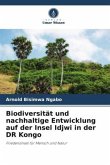 Biodiversität und nachhaltige Entwicklung auf der Insel Idjwi in der DR Kongo