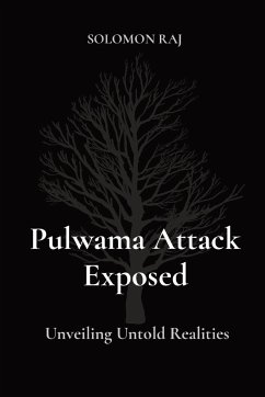 Pulwama Attack Exposed - Raj, Solomon