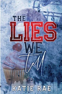 The Lies We Tell - Rae, Katie