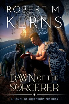 Dawn of the Sorcerer - Kerns, Robert M.