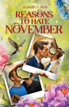 Reasons to hate November - F. Reis, Manuel