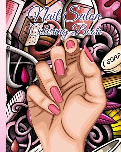 Nail Salon Coloring Book - Nguyen, Thy