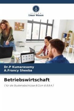 Betriebswirtschaft - Kumarasamy, Dr.P;Sheeba, A.Francy