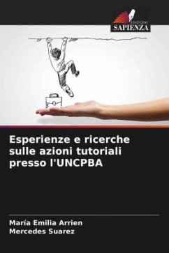 Esperienze e ricerche sulle azioni tutoriali presso l'UNCPBA - Arrien, María Emilia;Suarez, Mercedes