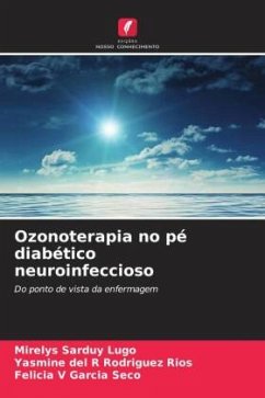 Ozonoterapia no pé diabético neuroinfeccioso - Sarduy Lugo, Mirelys;Rodríguez Ríos, Yasmine del R;García Seco, Felicia V