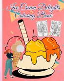 Ice Cream Delights Coloring Book