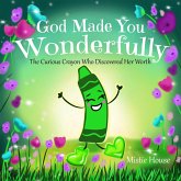 God Made You Wonderfully