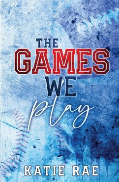 The Games We Play - Rae, Katie