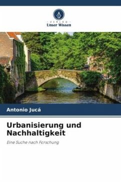 Urbanisierung und Nachhaltigkeit - Jucá, Antônio