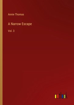 A Narrow Escape - Thomas, Annie