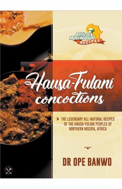 Hausa-Fulani Concoctions - Banwo, Ope