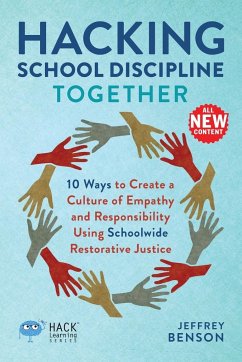 Hacking School Discipline Together - Benson, Jeffrey