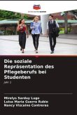 Die soziale Repräsentation des Pflegeberufs bei Studenten