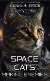 Space Cats: Making Enemies (eBook, ePUB)