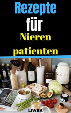 Cover Rezepte für Nierenpatienten (eBook, ePUB)