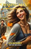 Chasing Max: A Friends to Lovers Romance (Greyson Girls, #1) (eBook, ePUB) Chasing Max: A Friends to Lovers Romance (Greyson Girls, #1) (eBook, ePUB)