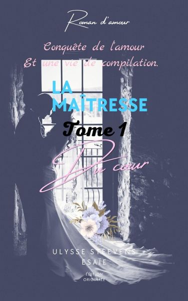 La maîtresse du coeur (eBook, ePUB) La maîtresse du coeur (eBook, ePUB)