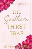 The Southern Thirst Trap (Southern Gods Series, #3) (eBook, ePUB)