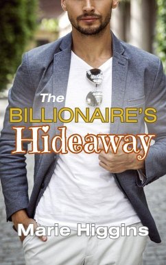 The Billionaire's Hideaway (The Tycoons, #9) (eBook, ePUB) - Higgins, Marie